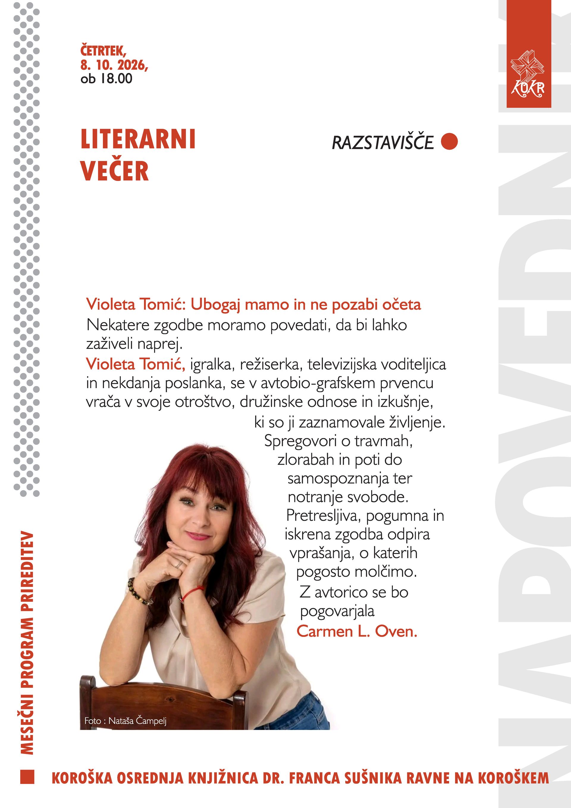 Violeta Tomić: Ubogaj mamo in ne pozabi očeta