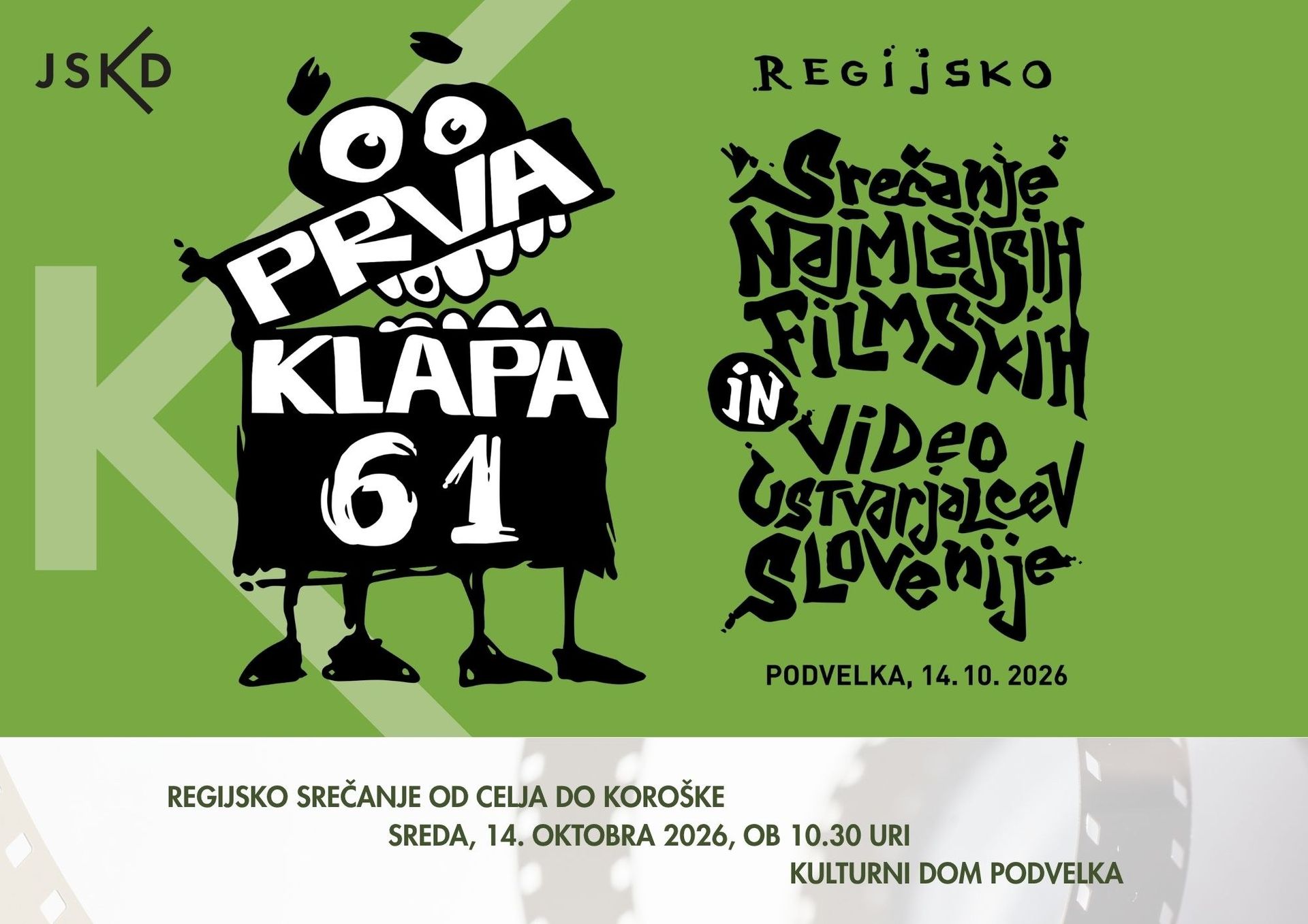 PRVA KLAPA 61. srečanje najmlajših filmskih in video ustvarjalcev od Celja do Koroške