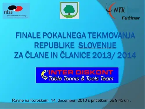 Finale namiznoteniškega pokala RS članov in članic 2014 bomo predvajali v živo