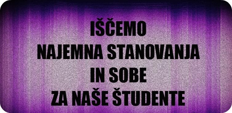 Iščejo se najemna stanovanja in sobe za študente