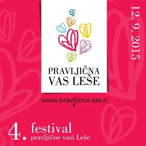 4. festival Pravljične vasi Leše je tu!