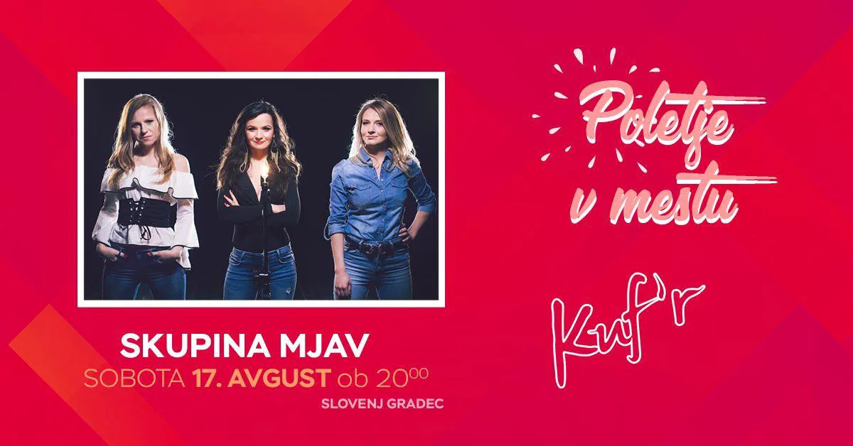 Vikend v Slovenj Gradcu tokrat s skupino Kaval, skupino MJAV in z zabavo za otroke