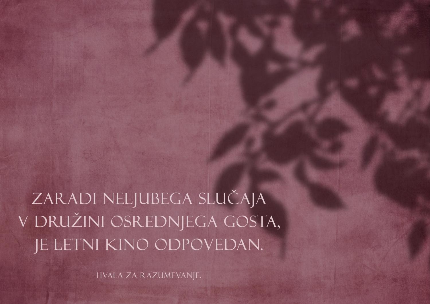 OBVESTILO! Nocojšnji letni kino na Lečnikovem vrtu s Primožem Suhadolčanom je odpovedan