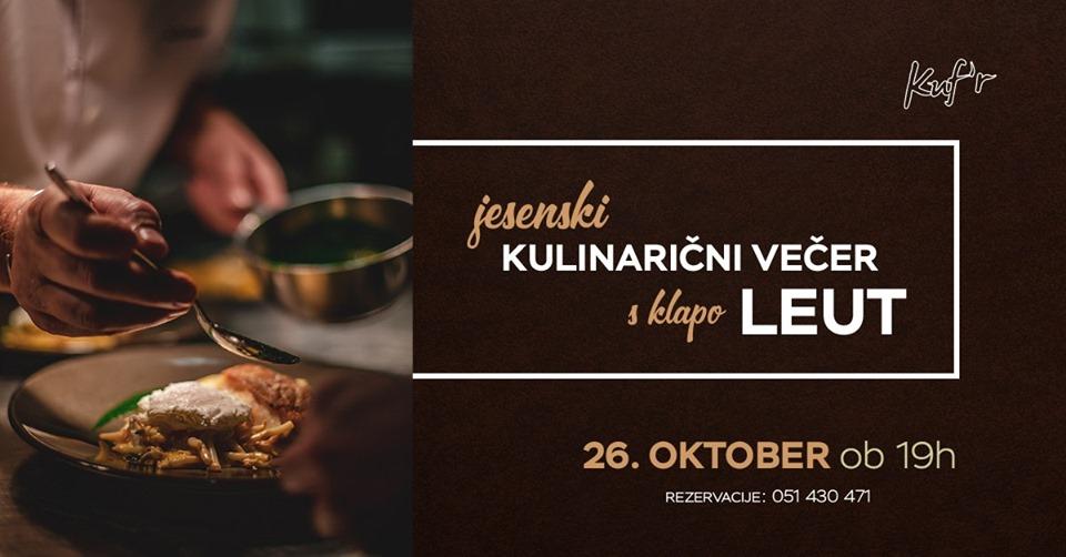V Kuf’ru pripravljajo jesenski kulinarični večer s Klapo Leut