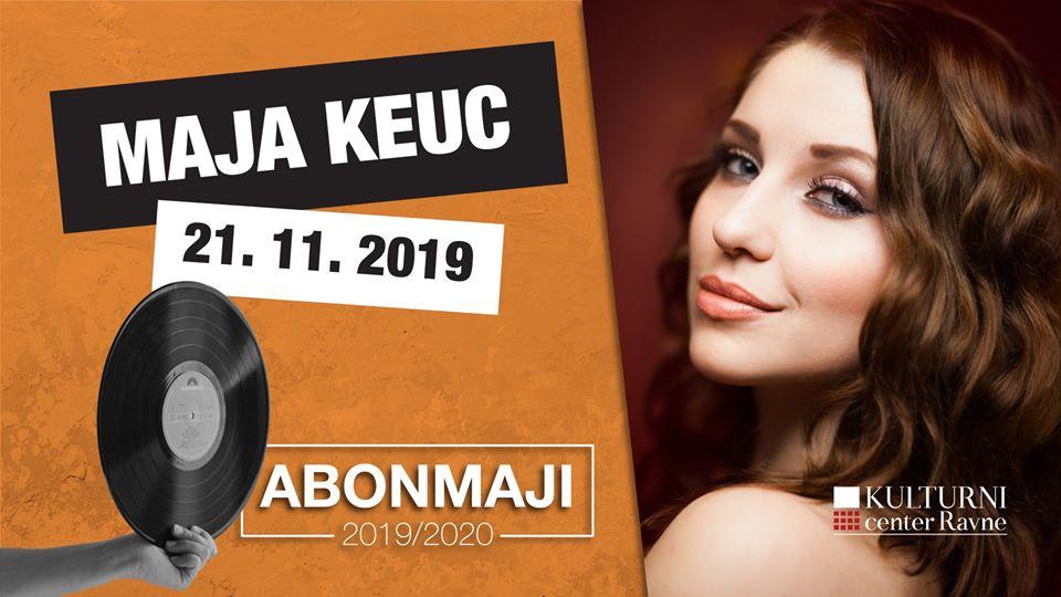 V KC Ravne prihaja Maja Keuc. Podarjamo brezplačni vstopnici