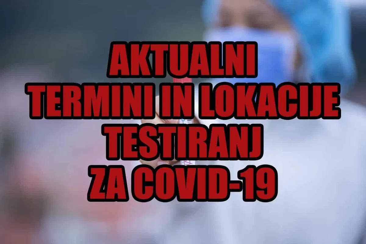 Aktualni podatki - Termini in lokacije testiranja za COVID-19 na Koroškem