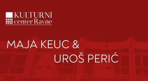 Koncert Maje Keuc in Uroša Perića "Cheek to cheek" v Ravnah na Koroškem