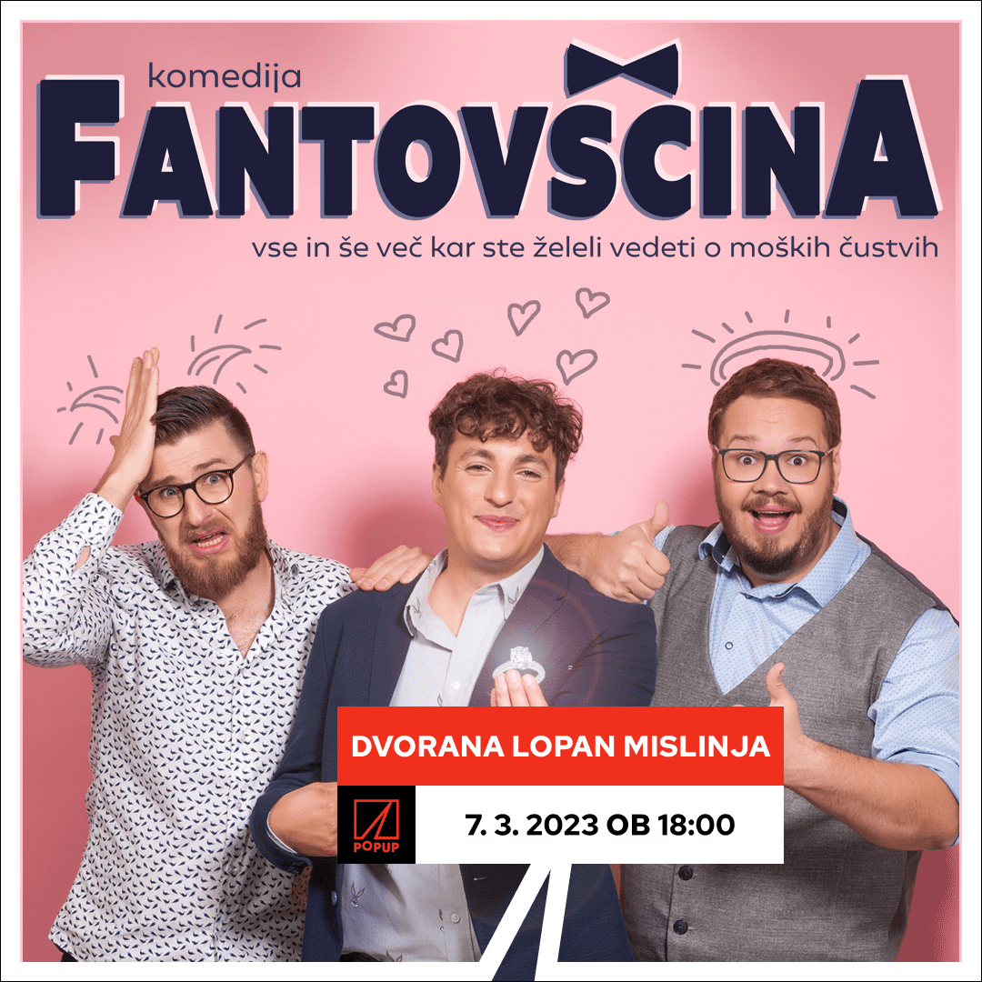 Pripravite se na dozo smeha! Nocoj ob 18. uri prihaja v Mislinjo predstava Fantovščina