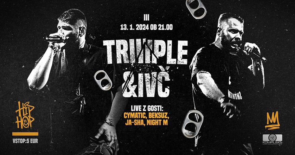 V KMKC Kompleks na Ravne na Koroškem prihaja Triiiple & Ivč live z gosti